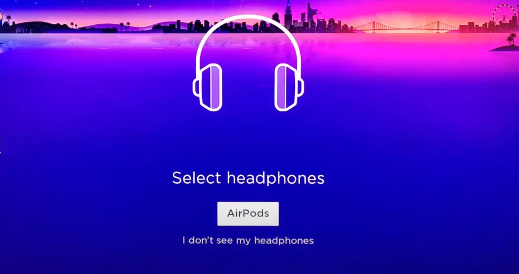 Select Headphones on Roku TV settings